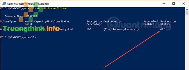Nhập lệnh Get-BitLockerVolume