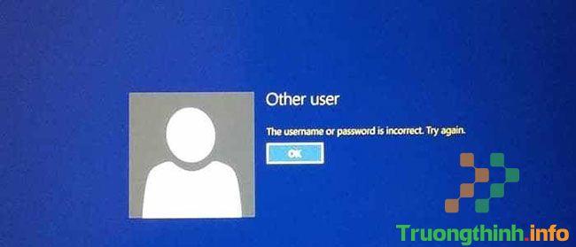 Lỗi “The username or password is incorrect. Try again