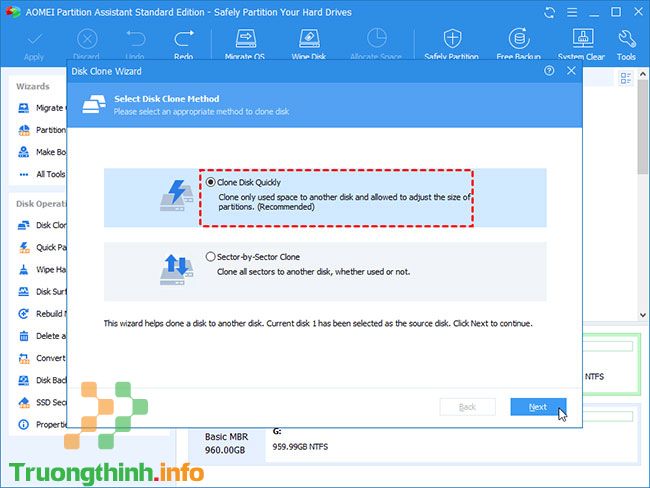 Chọn Clone Disk Quickly và nhấp vào Next
