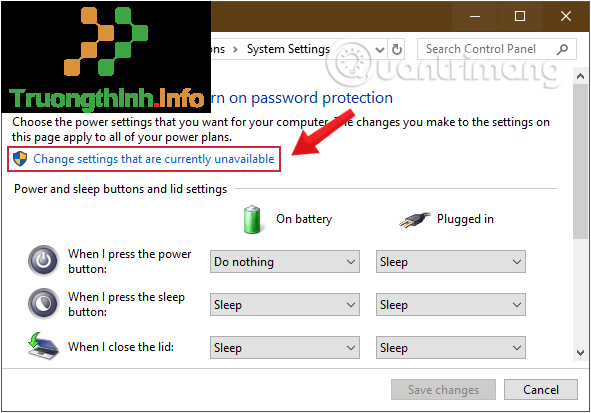 Click vào đường dẫn Change settings that are currently unavailable