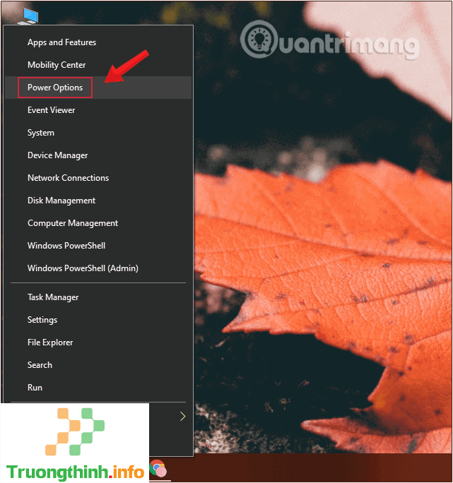 Chọn Power Options sau khi kích chuột phải vào Start