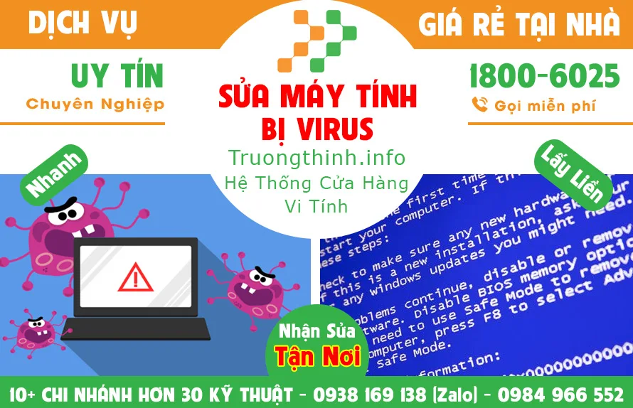 Dịch vụ sửa máy tính bị virus tại nhà giá rẻ | Trường Thịnh Gruop