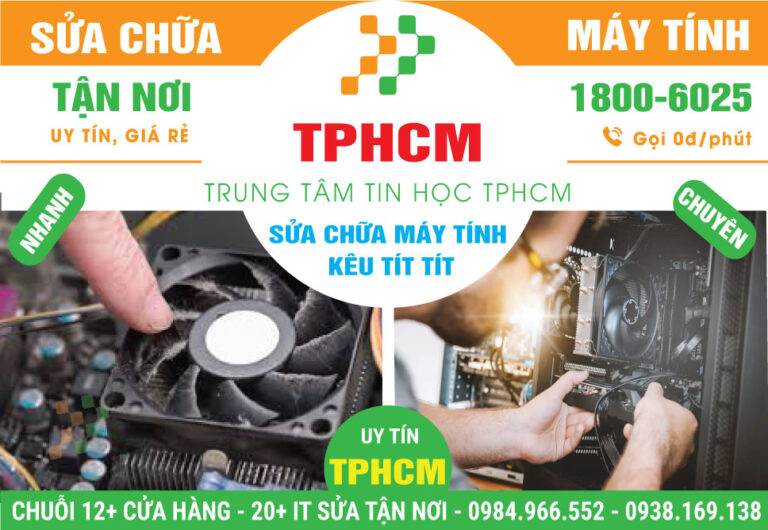 Địa Chỉ Sửa Máy Tính Kêu Tít Tít Cạch Cạch - DỊch Vụ Tại Nhà