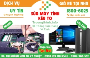 Địa Chỉ Sửa Máy Tính Chạy Chậm Tại Nhà, Giá Rẻ TPHCM