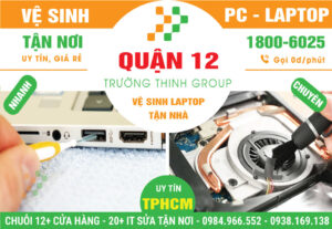 Vệ Sinh Laptop Quận 12
