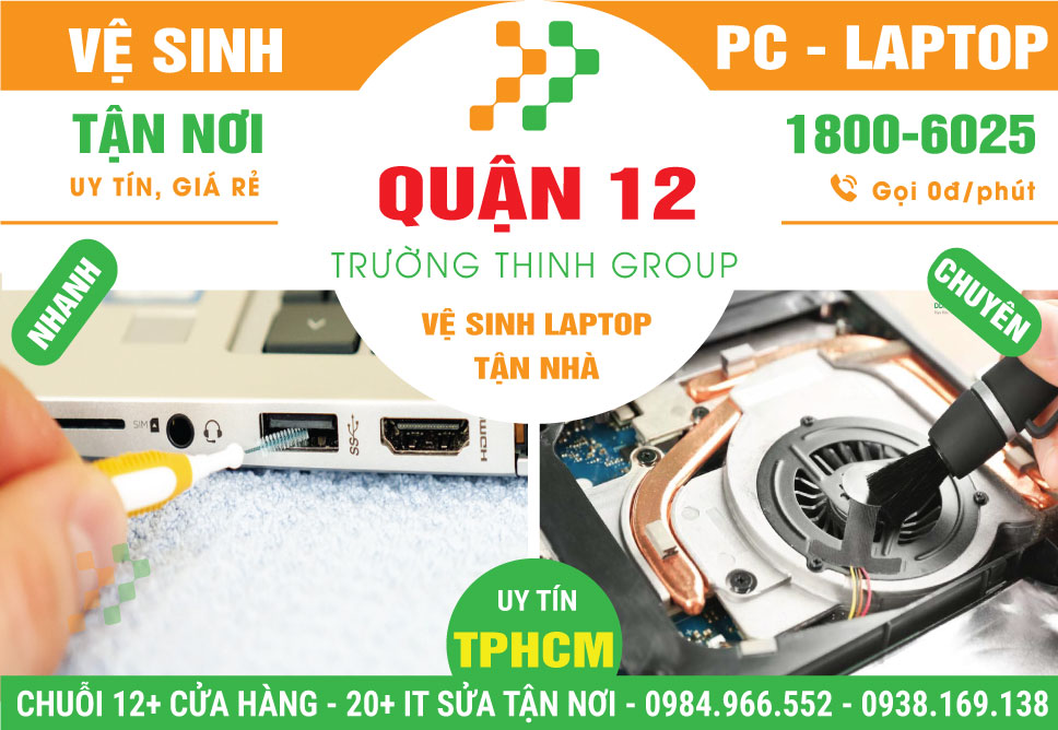 Vệ Sinh Laptop Quận 12