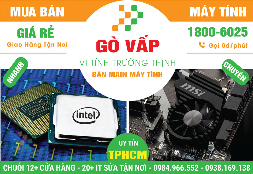 Địa Chỉ Bán Main Máy Tính Quận Gò Vấp Giá Rẻ