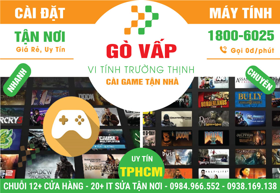Dịch Vụ Cài Game Tại Gò Vấp – Giá Rẻ, Gần Đây
