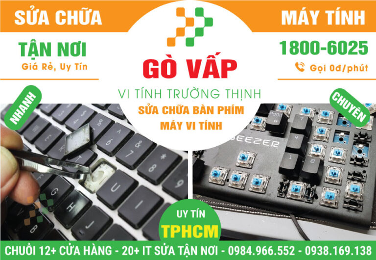 Dịch Vụ Sửa Bàn Phím Máy Vi Tính Quận Gò Vấp