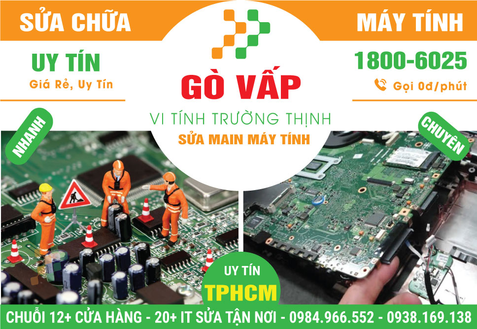 Dịch Vụ Sửa Main Máy Vi Tính Quận Gò Vấp Giá Rẻ