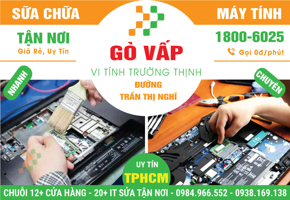 Dịch Vụ Sửa Máy Tính Đường Trần Thị Nghĩ Quận Gò Vấp
