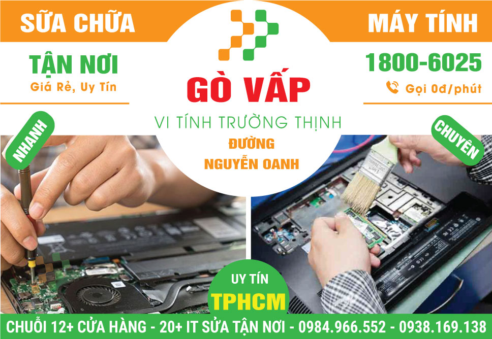 Dịch Vụ Sửa Máy Tính Đường Nguyễn Oanh Quận Gò Vấp