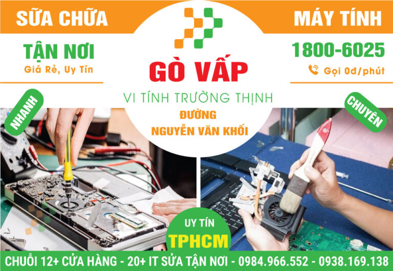 Dịch Vụ Sửa Máy Tính Đường Nguyễn Văn Khối Quận Gò Vấp