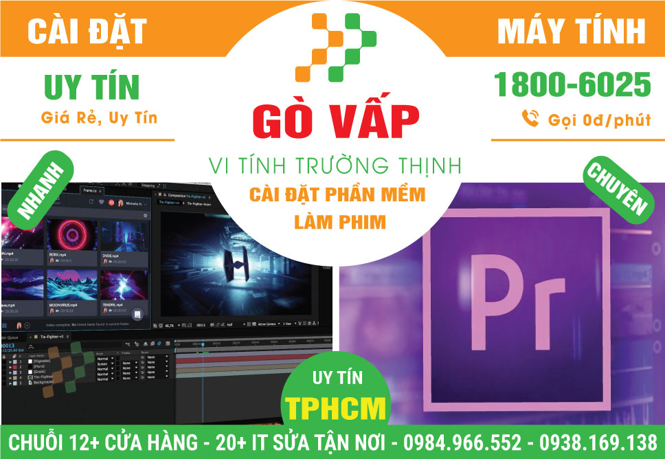 Cài Phần Mềm Làm Phim Quận Gò Vấp – Giá Rẻ Uy Tín – Dịch Vụ Tận Nơi
