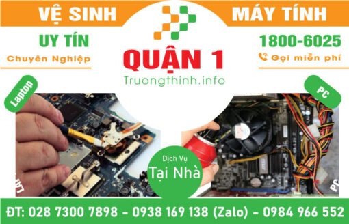 Địa Chỉ Vệ Sinh Máy Tính Quận 1 - Dịch Vụ Lấy Liền
