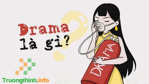 Drama là gì trong giới trẻ? Hít drama, tạo drama là gì trên Facebook?