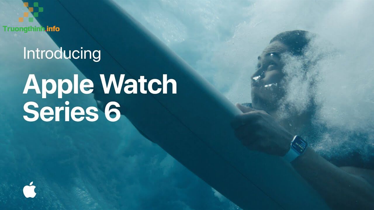 Apple Watch Series 6 giá bao nhiêu? Giá Apple Watch Series 6