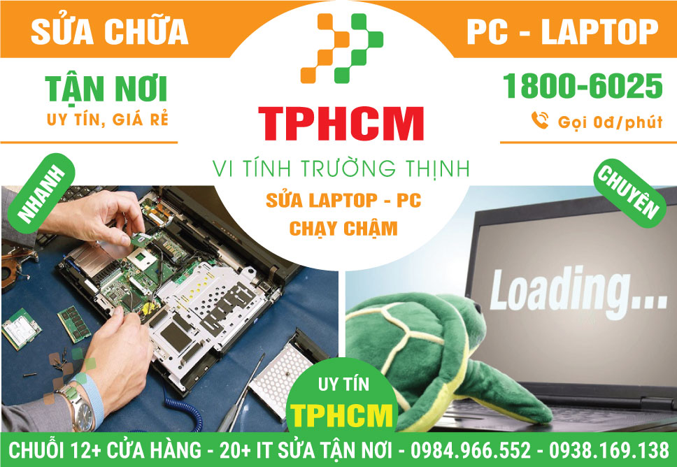 Địa Chỉ Sửa Laptop Chạy Chậm – Giá Rẻ, Lấy Liền