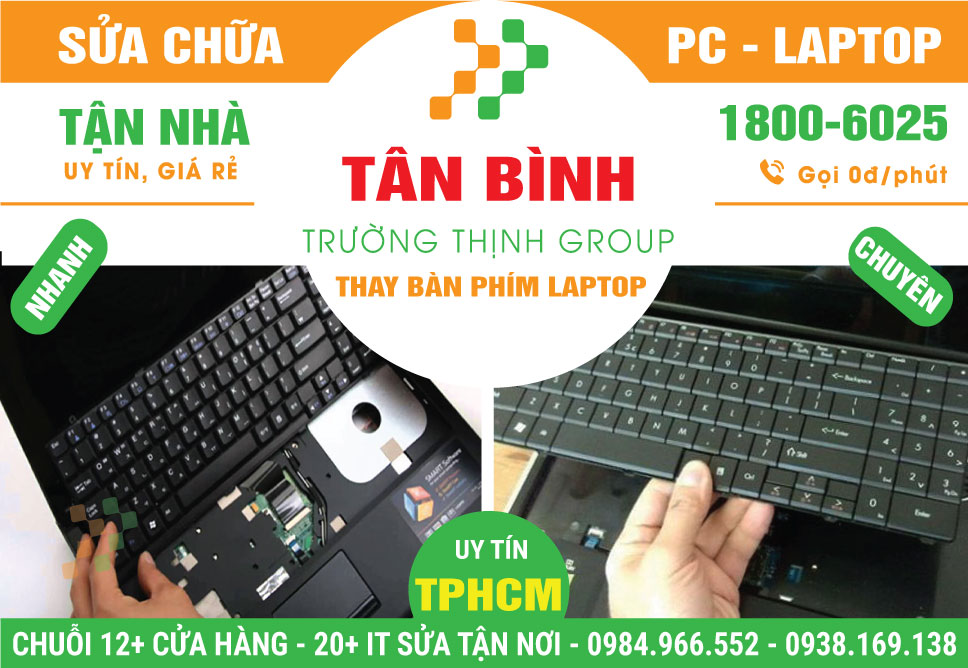 Địa Chỉ Thay Bàn Phím Laptop Quận Tân Bình – Giá Rẻ Nhất