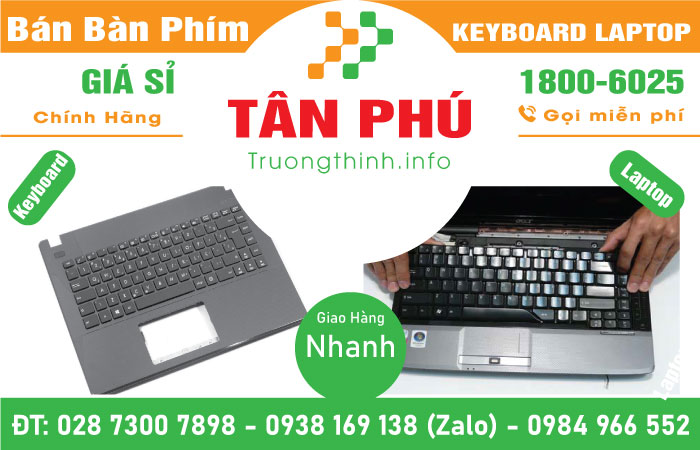Thay Bàn Phím Laptop Quận Tân Phú Trường Thịnh