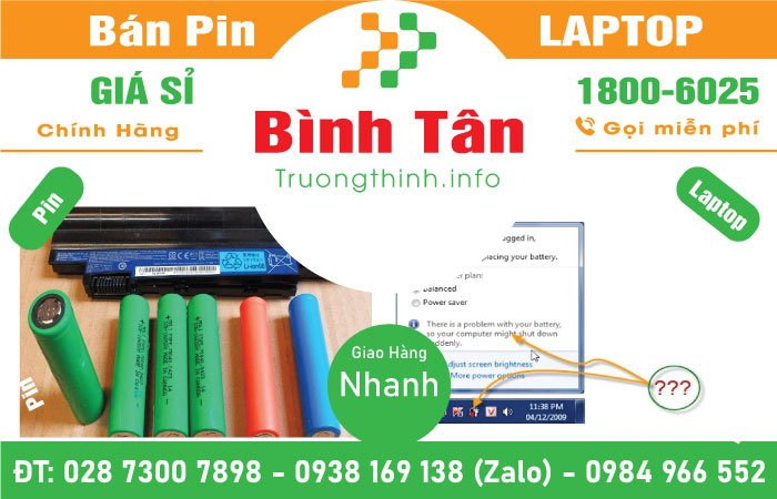 Bán Pin Laptop Máy Tính Quận Bình Tân – Giá Rẻ Uy Tín – Dịch Vụ Tận Nơi