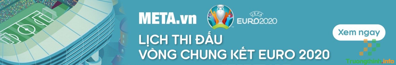 EURO là giải bóng đá gì? EURO mấy năm tổ chức 1 lần?