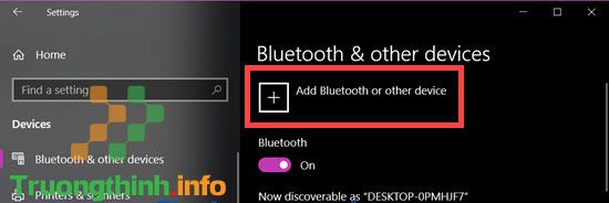 Cách bật, tắt kết nối bluetooth trên máy tính, laptop Windows 7, 8, 10 nhanh, đơn giản