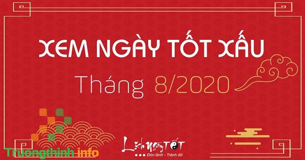 Ngày đẹp tháng 8 năm 2021: Ngày tốt trong tháng 8 Dương năm 2021 là ngày nào? 