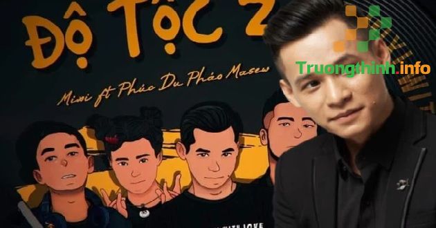 MV – Lời bài hát Độ Tộc 2 – Masew x Phúc Du x Pháo x Độ Mixi