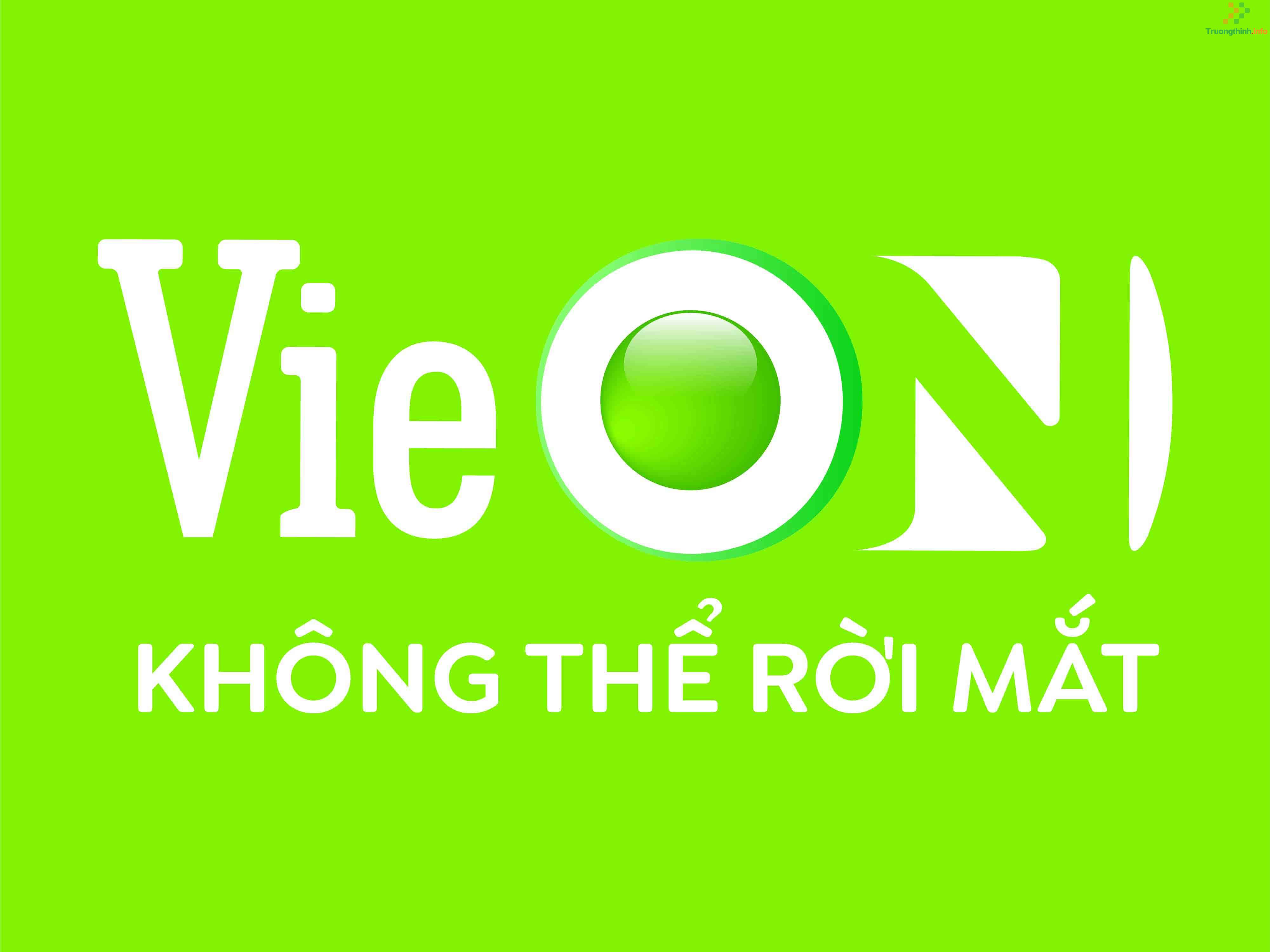                       VieON là gì? Giá bao nhiêu? Ứng dụng VieON có phim gì, show gì?