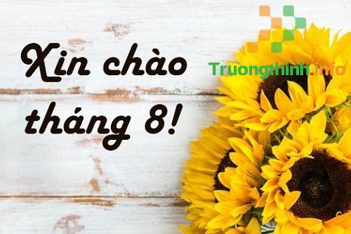                       Stt hay về cô gái tháng 8, cap chào em cô gái tháng 8