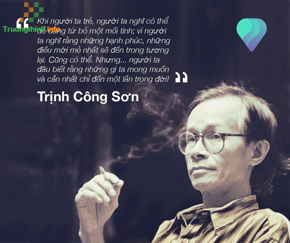                       Trịnh Công Sơn quotes: Những câu nói ý nghĩa, sâu sắc nhất