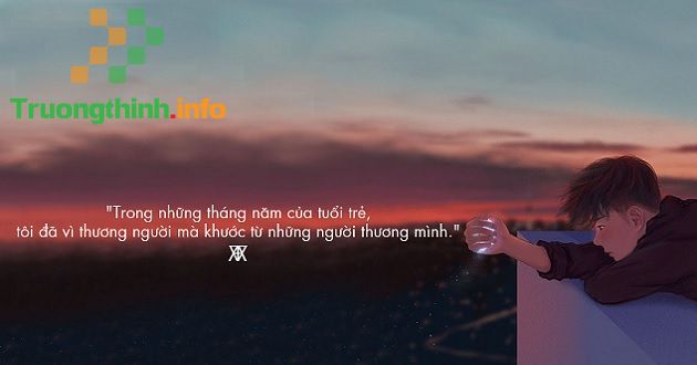                       Tổng hợp quotes buồn, tâm trạng về tình yêu, cuộc sống