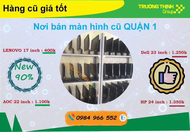 Bán Màn Hình Máy Tính Cũ Quận 1 Trường Thịnh