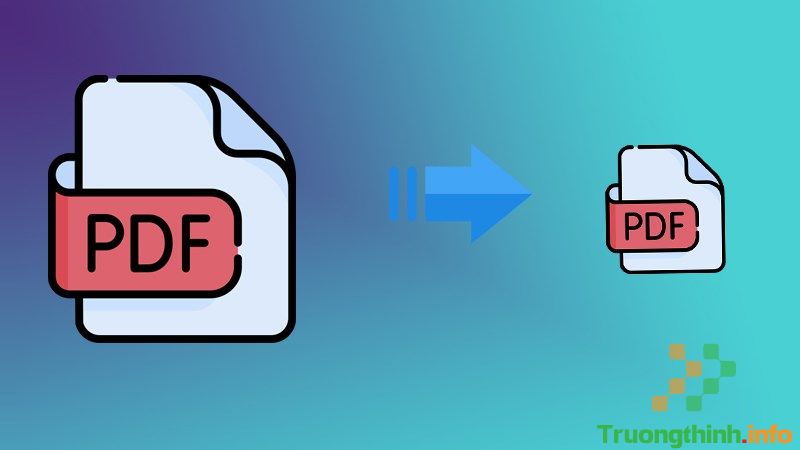                       4 cách giảm dung lượng file PDF theo ý muốn nhanh và hiệu quả