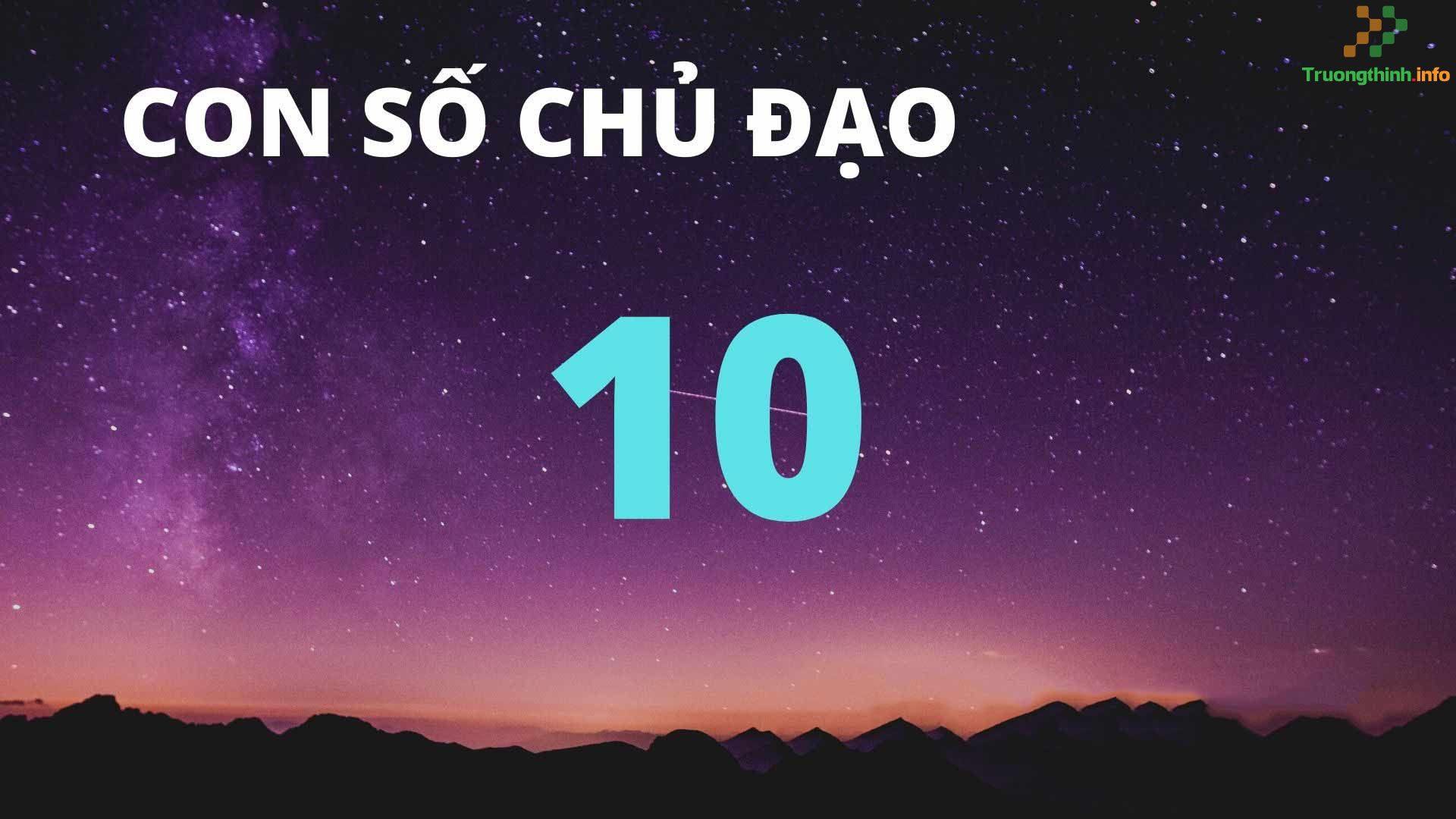                       Thần số học số 10: Đặc điểm và ý nghĩa