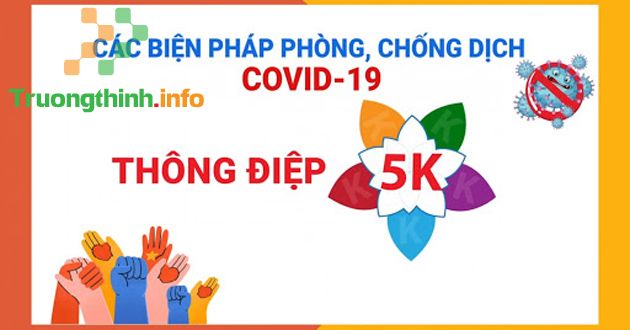                       5K là gì? Thông điệp 5K của Bộ Y tế trong phòng chống dịch Covid-19