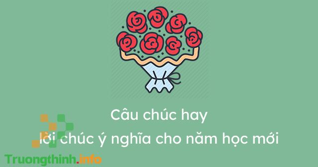                       Những lời chúc mừng lễ khai giảng năm học mới hay nhất