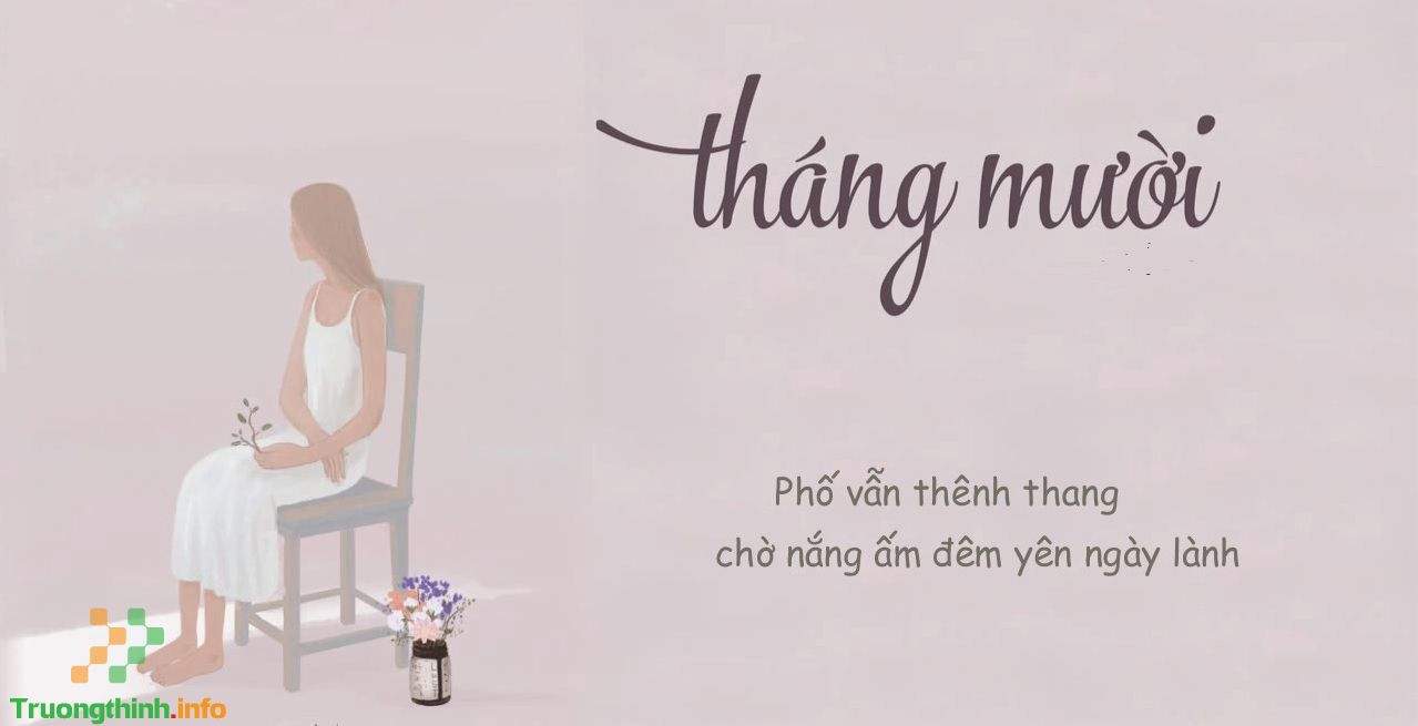                       Stt cô gái tháng 10 hay, cap chào em cô gái tháng 10 lãng mạn