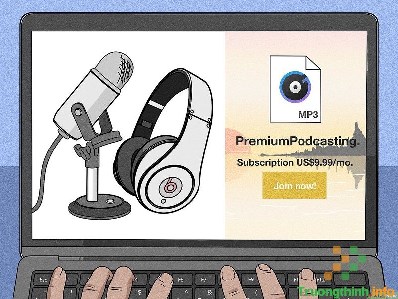 Bật mí 7 cách kiếm tiền từ Podcast đầy đủ nhất từ chuyên gia hàng đầu - Tin Công Nghệ