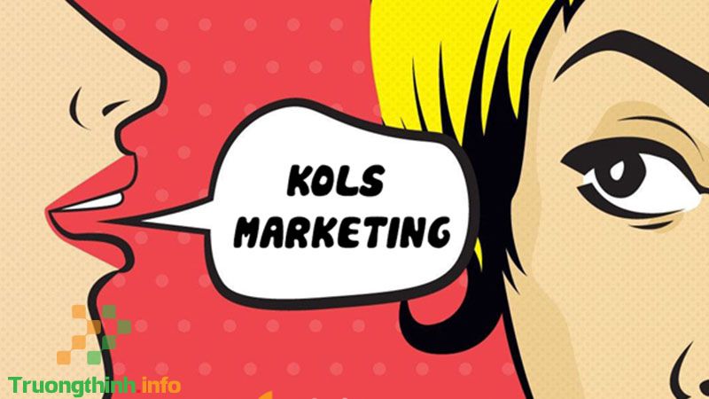 KOLs là gì? Có vai trò như thế nào? Các nhóm KOLs thường gặp - Tin Công Nghệ