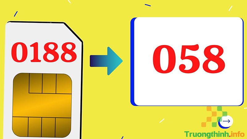 Đầu số 0188 là mạng gì? Đầu số 0188 chuyển thành đầu số nào? - Tin Công Nghệ