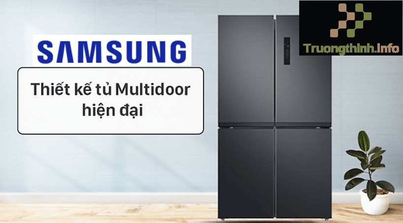                       Tủ lạnh Multidoor là gì? Tủ lạnh nhiều cửa Multidoor có ưu điểm gì?