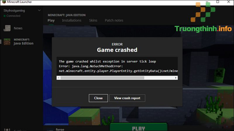 Cách khắc phục lỗi không vào được, không chơi được Minecraft chi tiết – Tin Công Nghệ