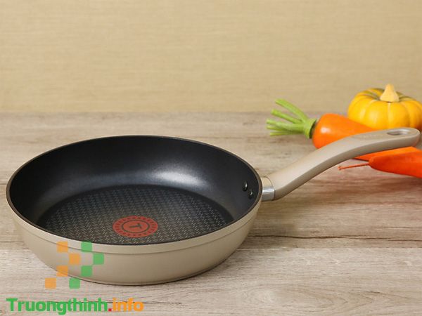                       Top 9 chảo chống dính Tefal của Pháp được chị em tin dùng nhất