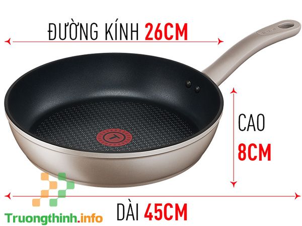 Top 9 chảo chống dính Tefal của Pháp được chị em tin dùng nhất