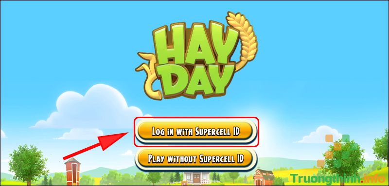 Cách đăng nhập tài khoản, chơi Hay Day trên Facebook và một số mẹo hay - Tin Công Nghệ