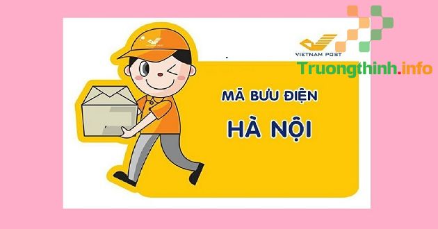                       Mã zip Hà Nội: Bảng mã bưu điện, bưu chính các bưu cục mới nhất