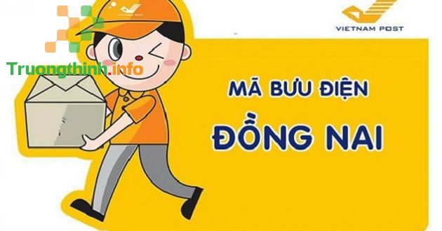 Mã zip Đồng Nai: Bảng mã bưu điện, bưu chính các bưu cục mới nhất