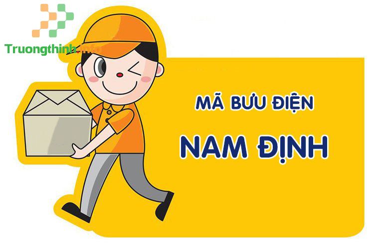                       Mã zip Nam Định: Bảng mã bưu điện, bưu chính các bưu cục mới nhất